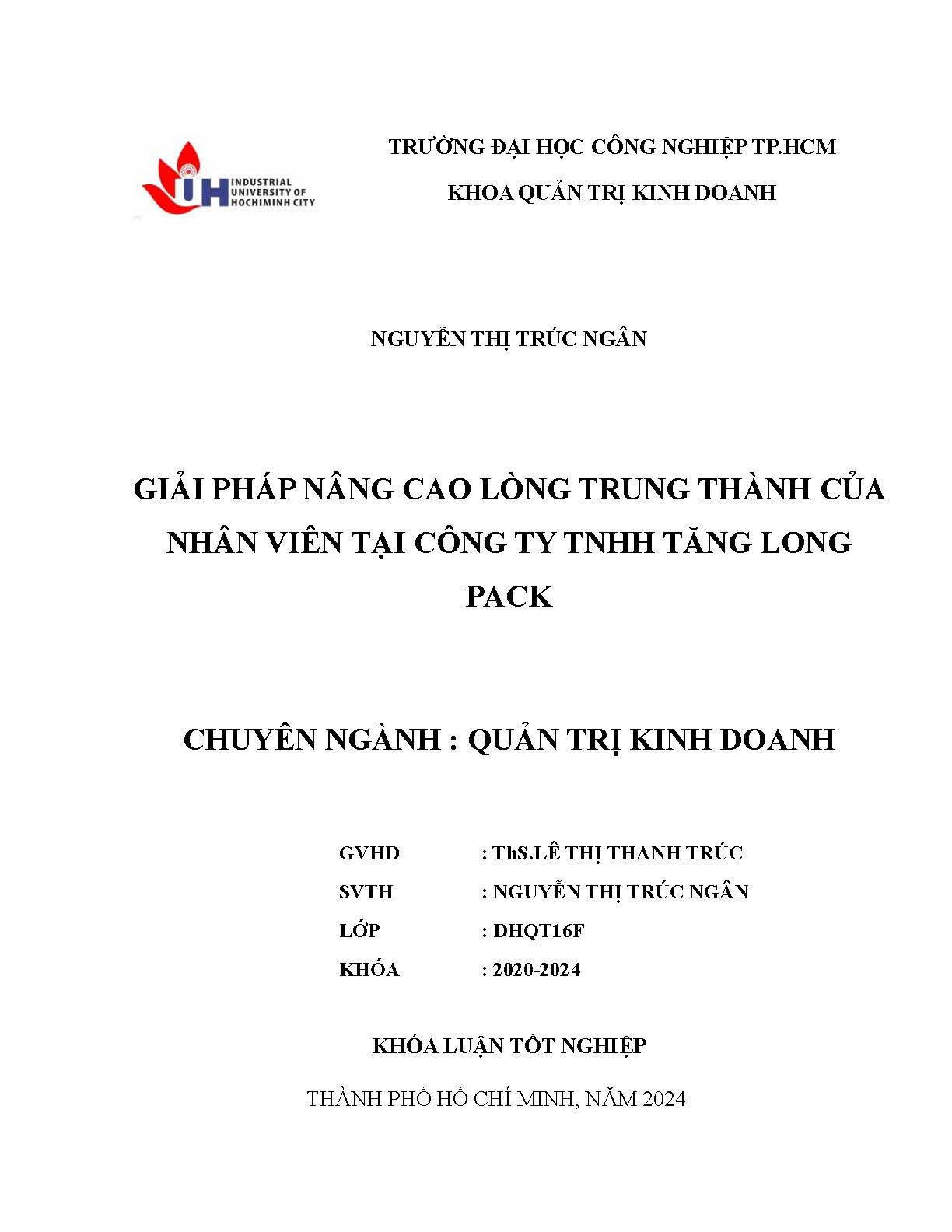 Giải pháp nâng cao lòng trung thành của nhân viên tại công ty TNHH Tăng Long Pack: Khóa luận tốt nghiệp khoa Quản trị Kinh doanh - Chuyên ngành: Quản trị Kinh doanh