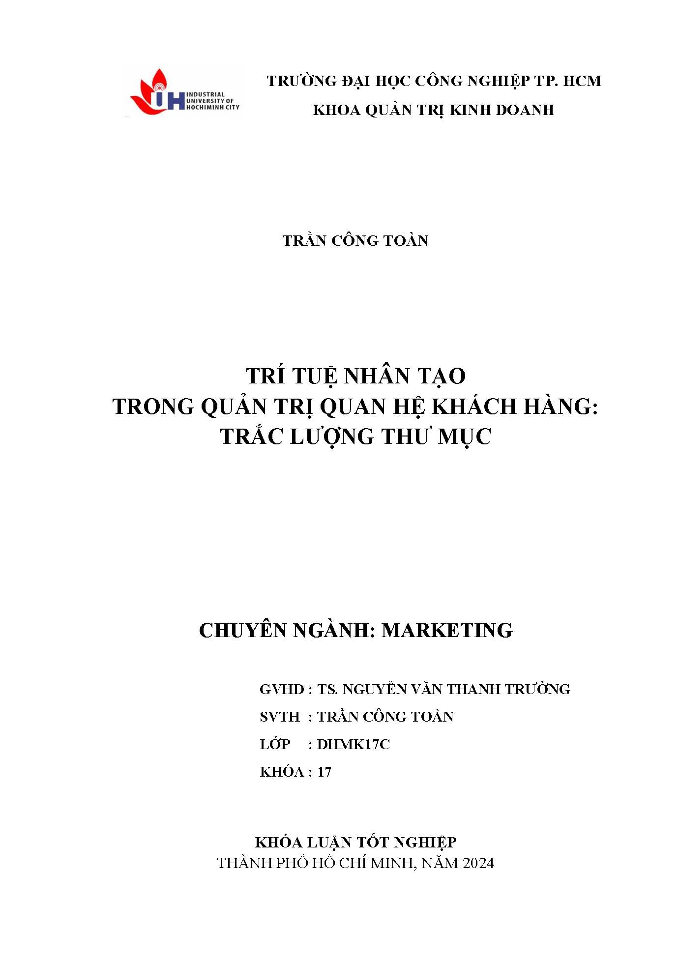 Trí tuệ nhân tạo trong quản trị quan hệ khách hàng: trắc lượng thư mục: Khóa luận tốt nghiệp khoa Quản trị Kinh doanh - Chuyên ngành: Marketing