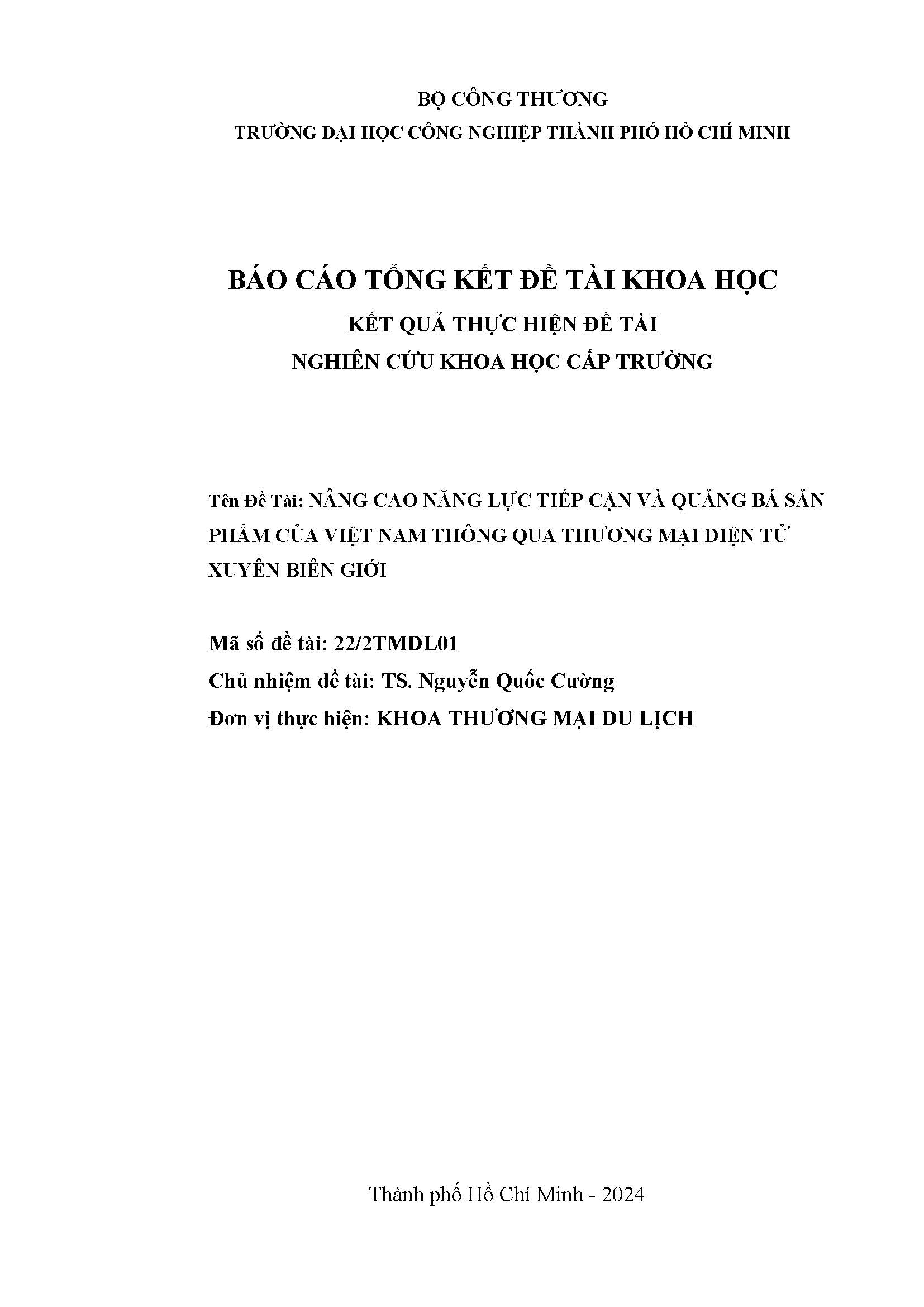 Nâng cao năng lực tiếp cận và quảng bá sản phẩm của Việt Nam thông qua thương mại điện tử xuyên biên giới: Báo cáo tổng kết đề tài nghiên cứu khoa học cấp Trường