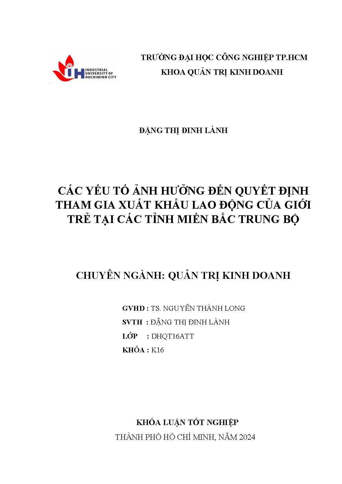 Các yếu tố ảnh hưởng đến quyết định tham gia xuất khẩu lao động của giới trẻ tại các tỉnh miền Bắc Trung Bộ: Khóa luận tốt nghiệp khoa Quản trị Kinh doanh - Chuyên ngành: Quản trị Kinh doanh