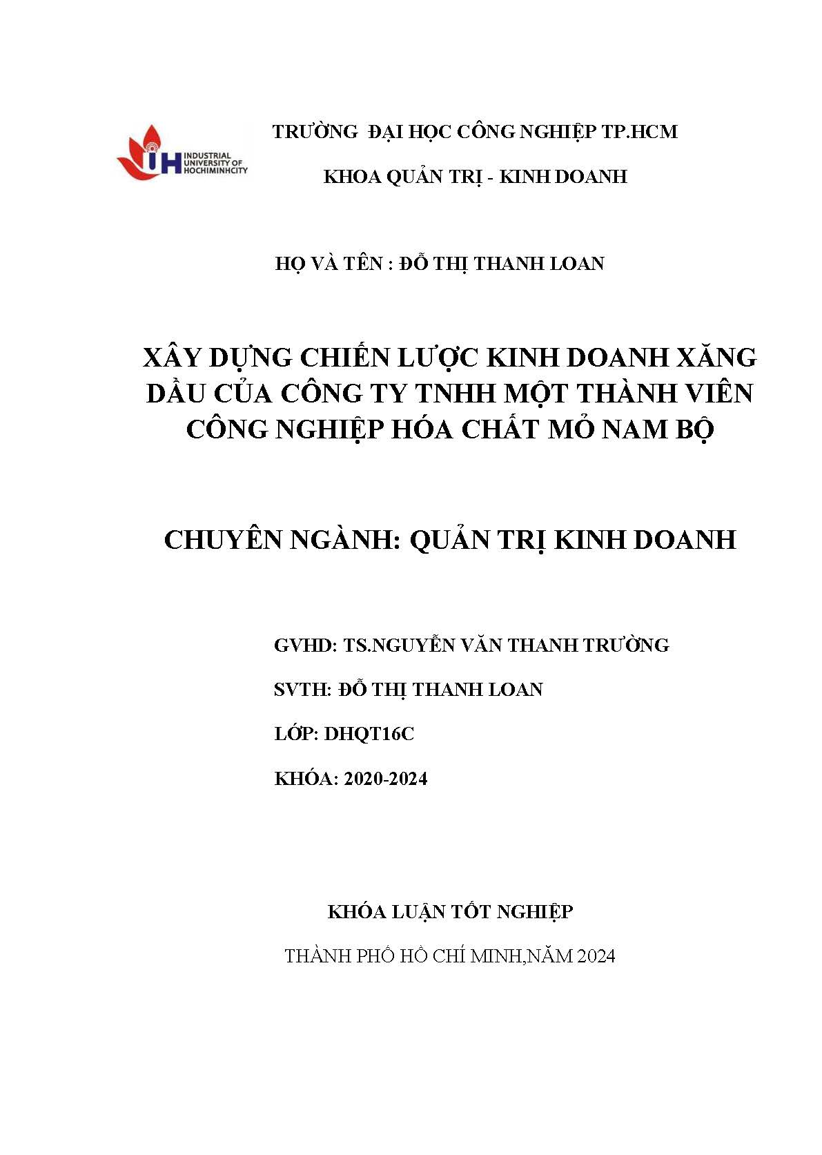 Xây dựng chiến lược kinh doanh xăng dầu của công ty TNHH một thành viên công nghiệp hóa chất mỏ Nam Bộ: Khóa luận tốt nghiệp khoa Quản trị Kinh doanh - Chuyên ngành: Quản trị Kinh doanh