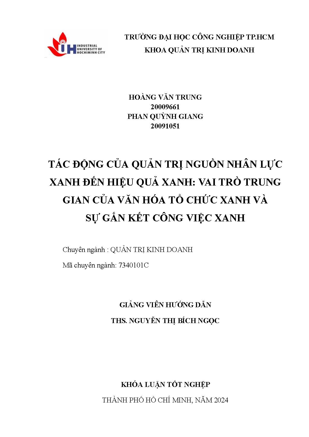 Tác động của quản trị nguồn nhân lực xanh đến hiệu quả xanh: vai trò trung gian của văn hóa tổ chức xanh và sự gắn kết công việc xanh: Khóa luận tốt nghiệp khoa Quản trị Kinh doanh - Chuyên ngành: Quản trị Kinh doanh