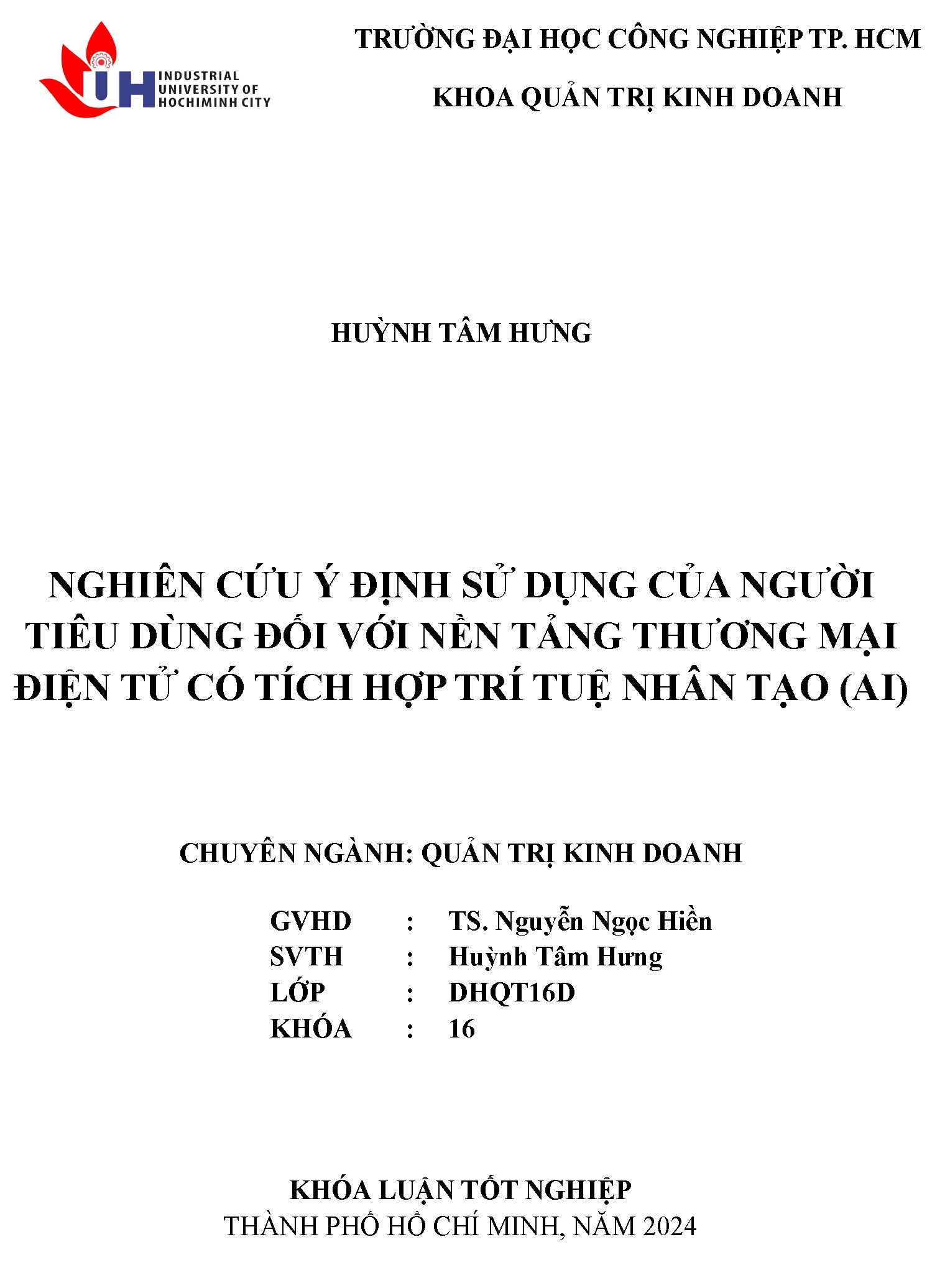 Nghiên cứu ý định sử dụng của người tiêu dùng đối với nền tảng thương mại điện tử có tích hợp trí tuệ nhân tạo (AI): Khóa luận tốt nghiệp khoa Quản trị Kinh doanh - Chuyên ngành: Quản trị Kinh doanh