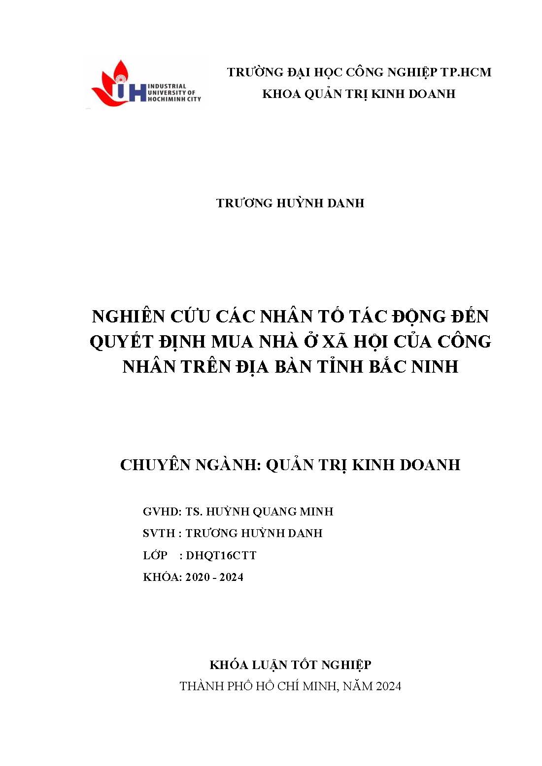 Nghiên cứu các nhân tố tác động đến quyết định mua nhà ở xã hội của công nhân trên địa bàn tỉnh Bắc Ninh: Khóa luận tốt nghiệp khoa Quản trị Kinh doanh - Chuyên ngành: Quản trị Kinh doanh