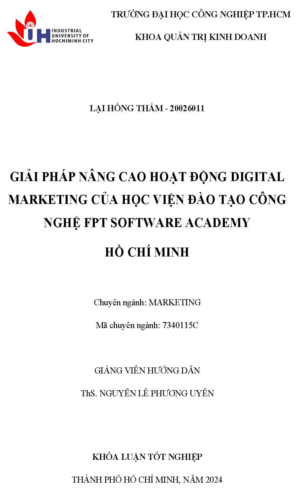 Giải pháp nâng cao hoạt động Digital Marketing tại Học viện đào tạo công nghệ FPT Software Academy Hồ Chí Minh: Khóa luận tốt nghiệp khoa Quản trị Kinh doanh - Chuyên ngành: Marketing