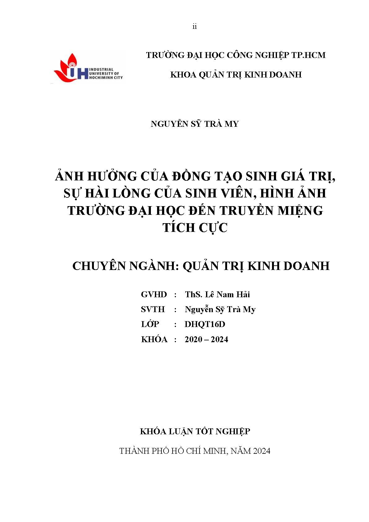 Ảnh hưởng của đồng tạo sinh giá trị sự hài lòng của sinh viên, hình ảnh trường đại học đến truyền miệng tích cực : Khóa luận tốt nghiệp khoa Quản trị Kinh doanh - Chuyên ngành: Quản trị Kinh doanh