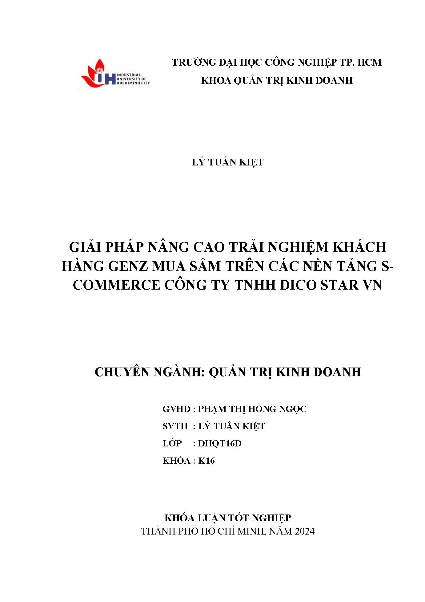 Giải pháp nâng cao trải nghiệm khách hàng gen Z mua sắm trên các nền tảng S-commerce công ty TNHH Dicostar VN: Khóa luận tốt nghiệp khoa Quản trị Kinh doanh - Chuyên ngành: Quản trị Kinh doanh