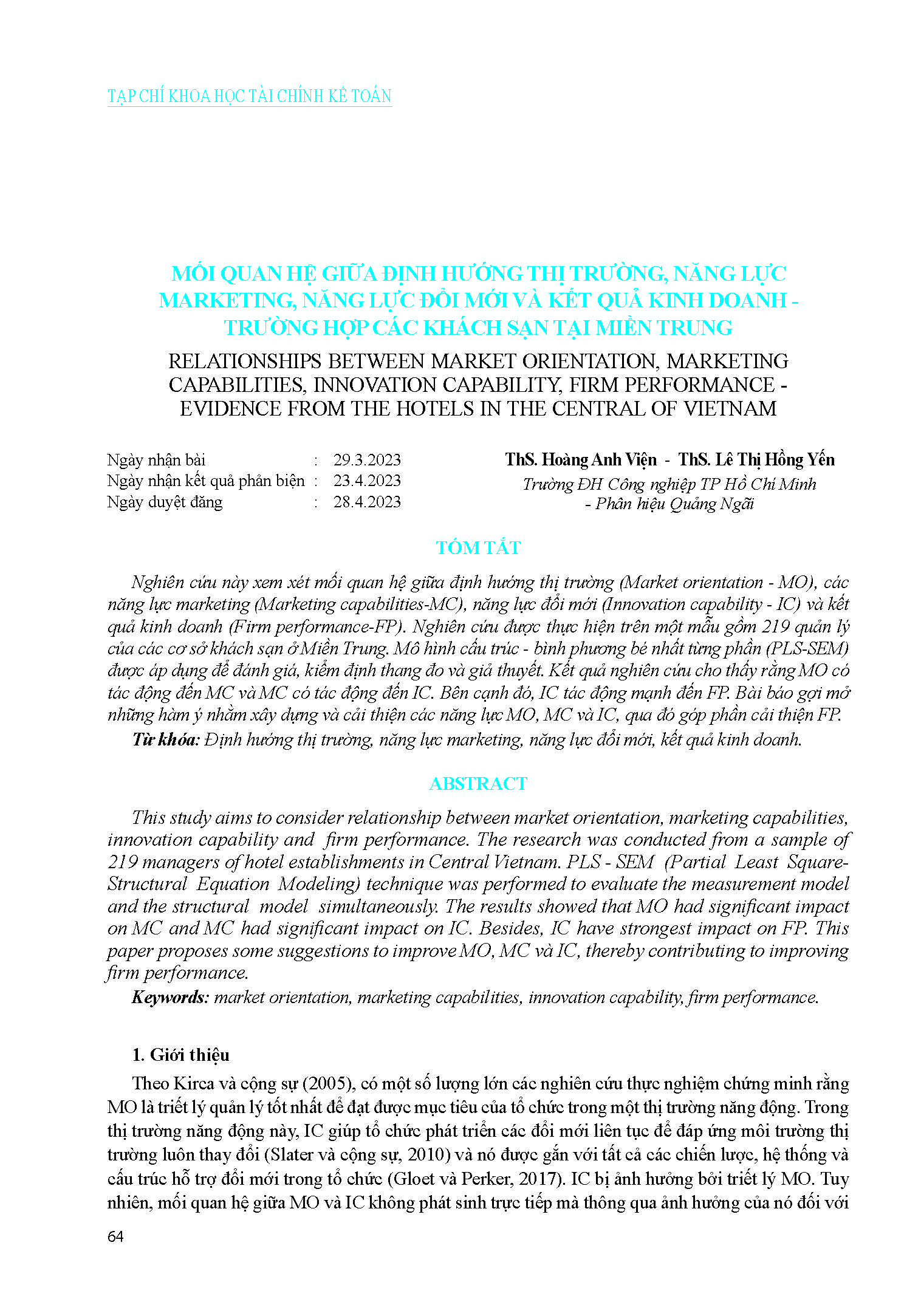 Mối quan hệ giữa định hướng thị trường, năng lực marketing, năng lực đổi mới và kết quả kinh doanh - trường hợp các khách sạn tại miền trung#Relationships between market orientation, marketing capabilities, innovation capability, firm performance - evidence from the hotels in the central of Vietnam