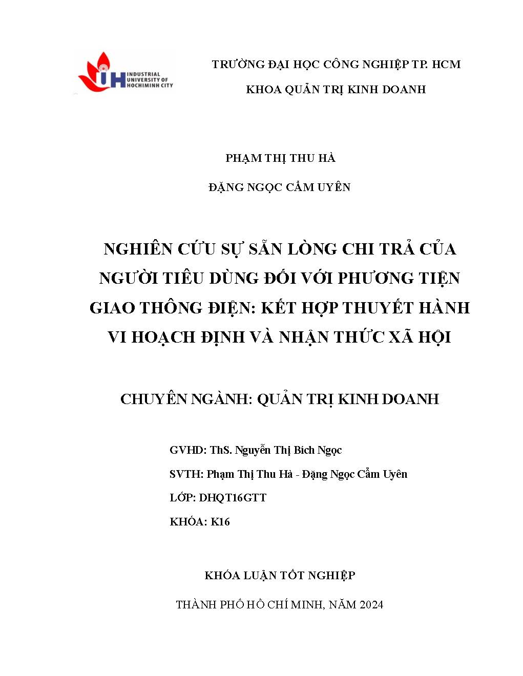 Nghiên cứu sự sẵn lòng chi trả của người tiêu dùng đối với phương tiện giao thông điện: Kết hợp thuyết hành vi hoạch định và nhận thức xã hội: Khóa luận tốt nghiệp khoa Quản trị Kinh doanh - Chuyên ngành: Quản trị Kinh doanh