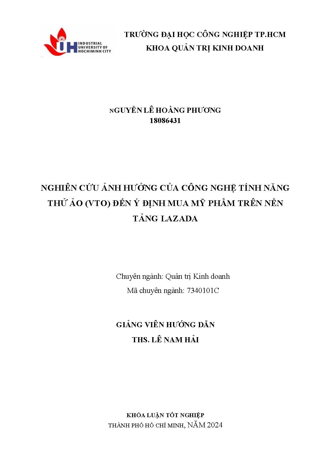 Nghiên cứu ảnh hưởng của công nghệ tính năng thử ảo (VTO) đến ý định mua mỹ phẩm trên nền tảng Lazada: Khóa luận tốt nghiệp khoa Quản trị Kinh doanh - Chuyên ngành: Quản trị Kinh doanh