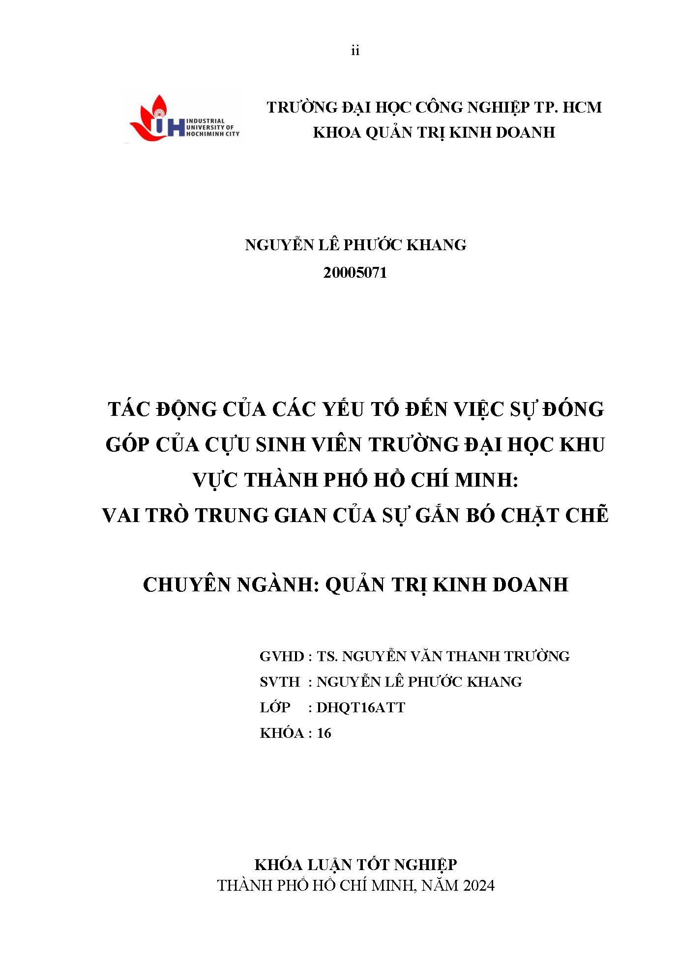 Tác động của các yếu tố đến sự đóng góp của cựu sinh viên trường đại học thuộc khu vực Thành phố Hồ Chí Minh: vai trò trung gian của sự gắn bó chặt chẽ: Khóa luận tốt nghiệp khoa Quản trị Kinh doanh - Chuyên ngành: Quản trị Kinh doanh