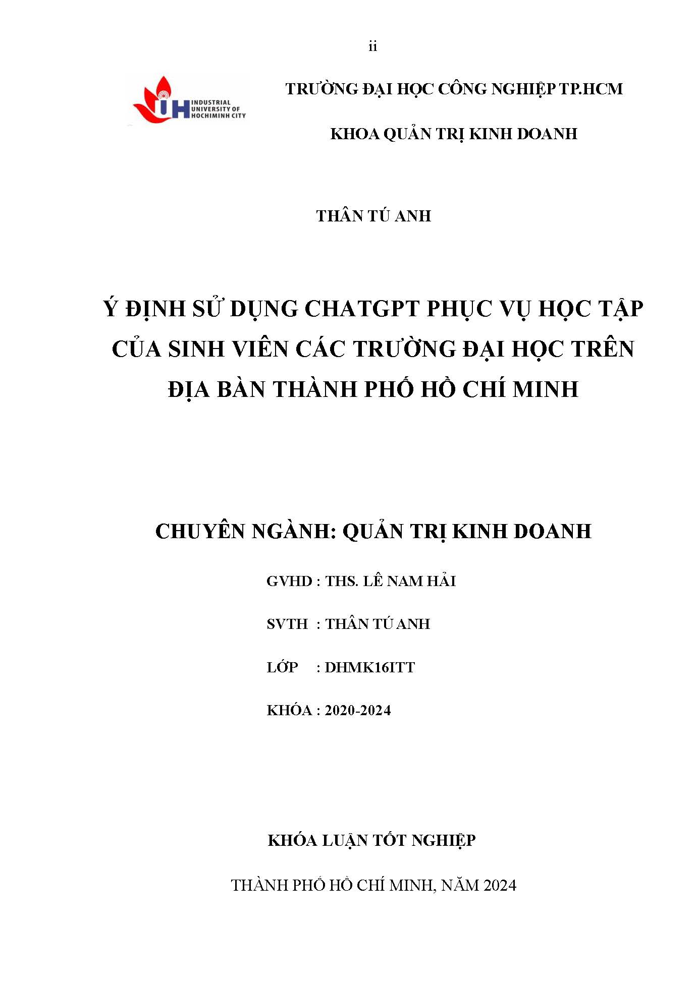 Ý định sử dụng ChatGPT phục vụ học tập của sinh viên các trường đại học trên địa bàn Thành phố Hồ Chí Minh: Khóa luận tốt nghiệp khoa Quản trị Kinh doanh - Chuyên ngành: Marketing