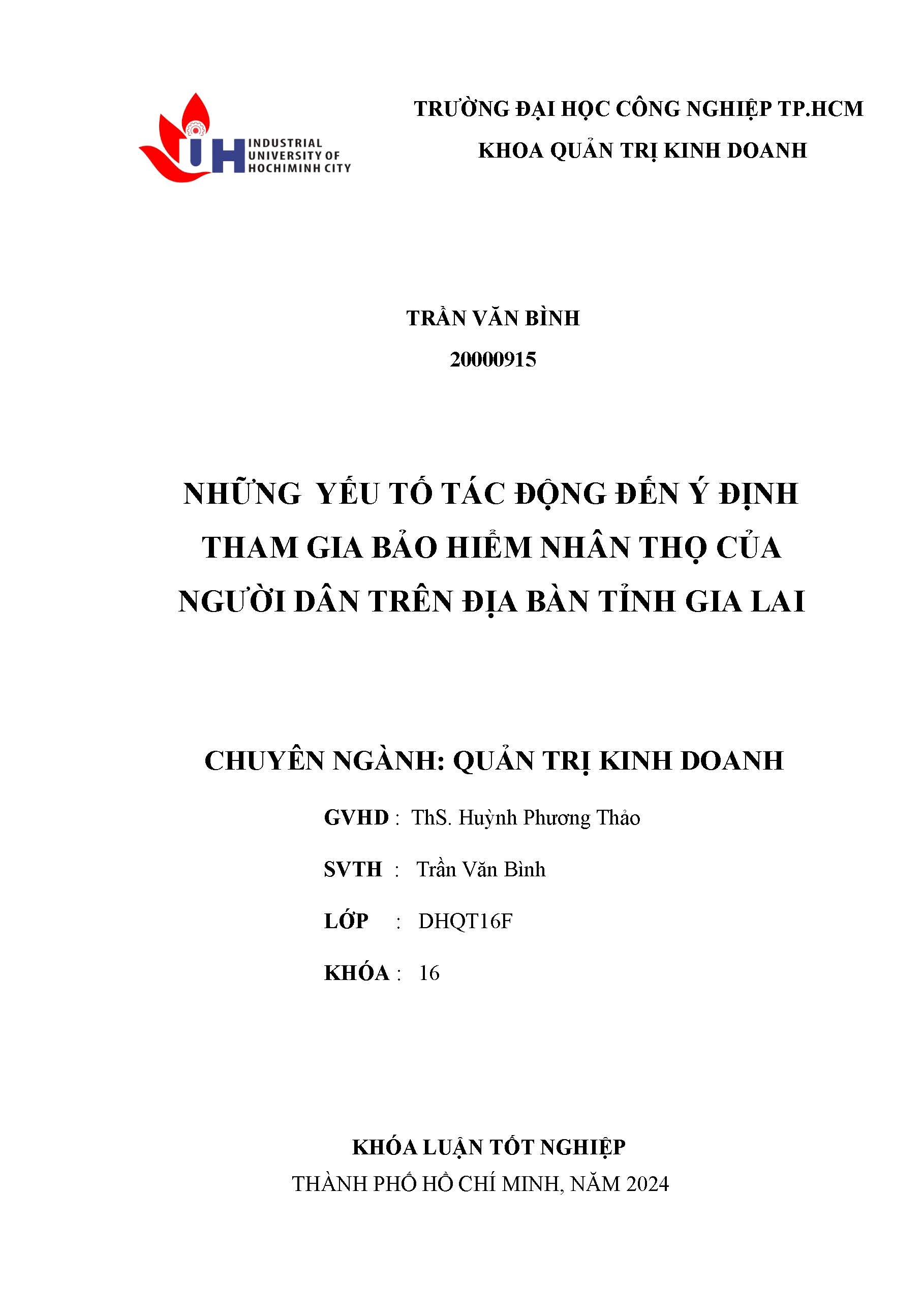 Những yếu tố tác động đến ý định tham gia bảo hiểm nhân thọ của người dân trên địa bàn tỉnh Gia Lai: Khóa luận tốt nghiệp khoa Quản trị Kinh doanh - Chuyên ngành: Quản trị Kinh doanh