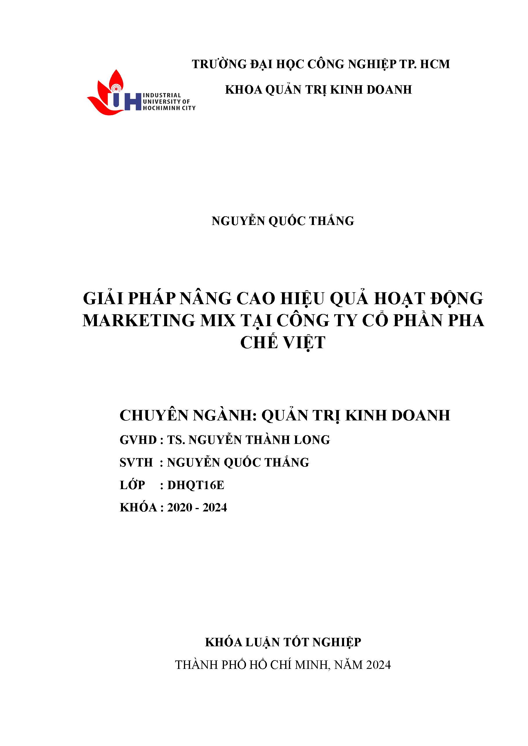 Giải pháp nâng cao hiệu quả hoạt động marketing mix tại công ty cổ phần pha chế Việt: Khóa luận tốt nghiệp khoa Quản trị Kinh doanh - Chuyên ngành: Quản trị Kinh doanh