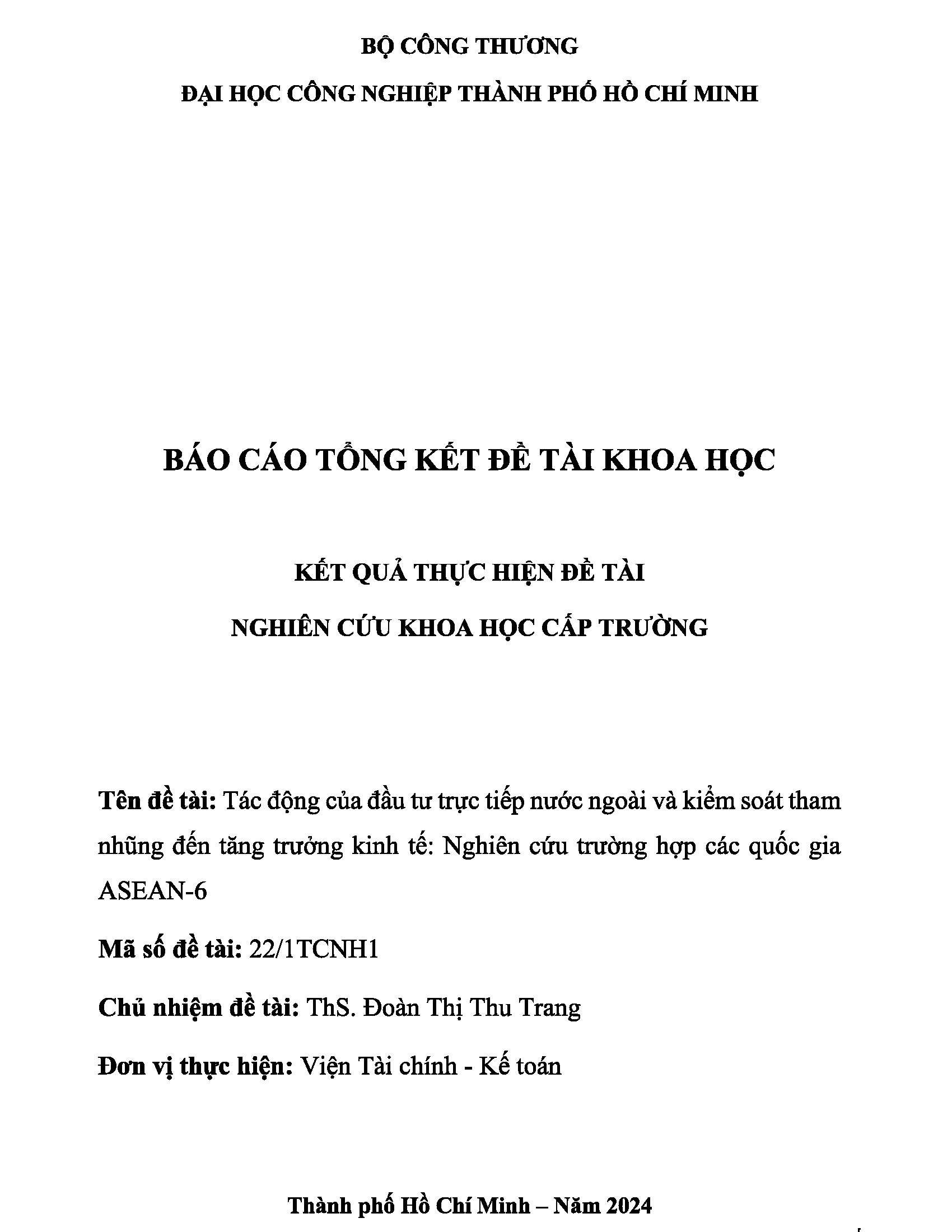 Tác động của đầu tư trực tiếp nước ngoài và kiểm soát tham nhũng đến tăng trưởng kinh tế: Nghiên cứu trường hợp các quốc gia ASEAN-6: Báo cáo tổng kết đề tài nghiên cứu khoa học cấp Trường