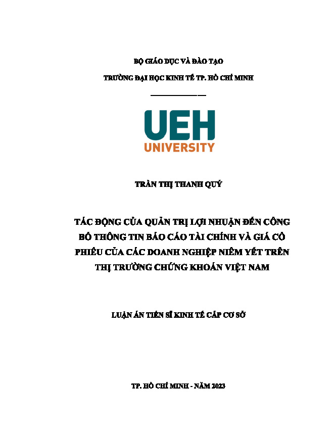 Tác động của quản trị lợi nhuận đến công bố thông tin báo cáo tài chính và giá cổ phiếu của các doanh nghiệp niêm yết trên thị trường chứng khoán Việt Nam: Luận án Tiến sĩ Kinh tế - Chuyên ngành: Kế toán