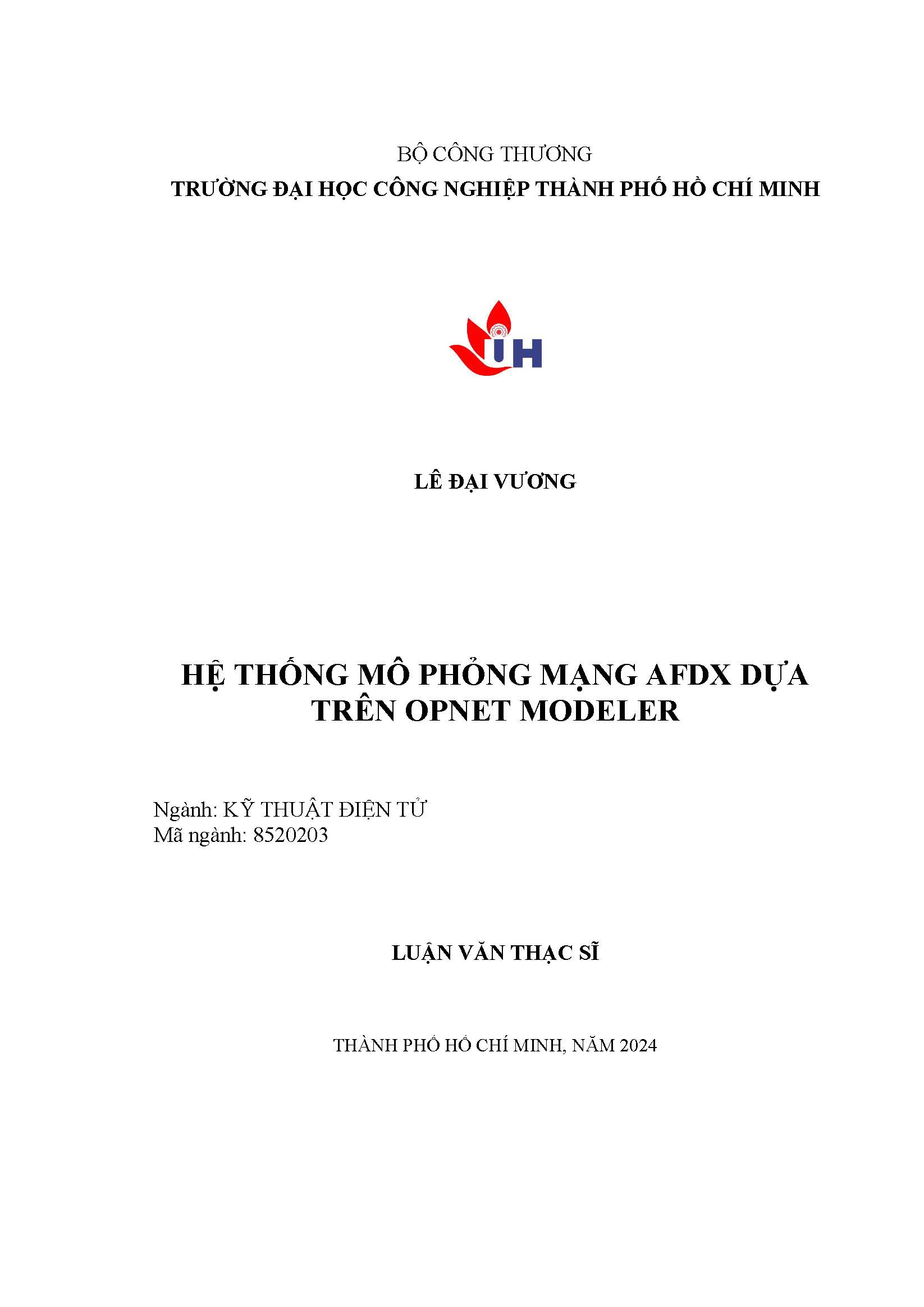 Hệ thống mô phỏng mạng AFDX dựa trên OPNET Modeler: Luận văn Thạc sĩ - Chuyên ngành: Kỹ thuật Điện tử