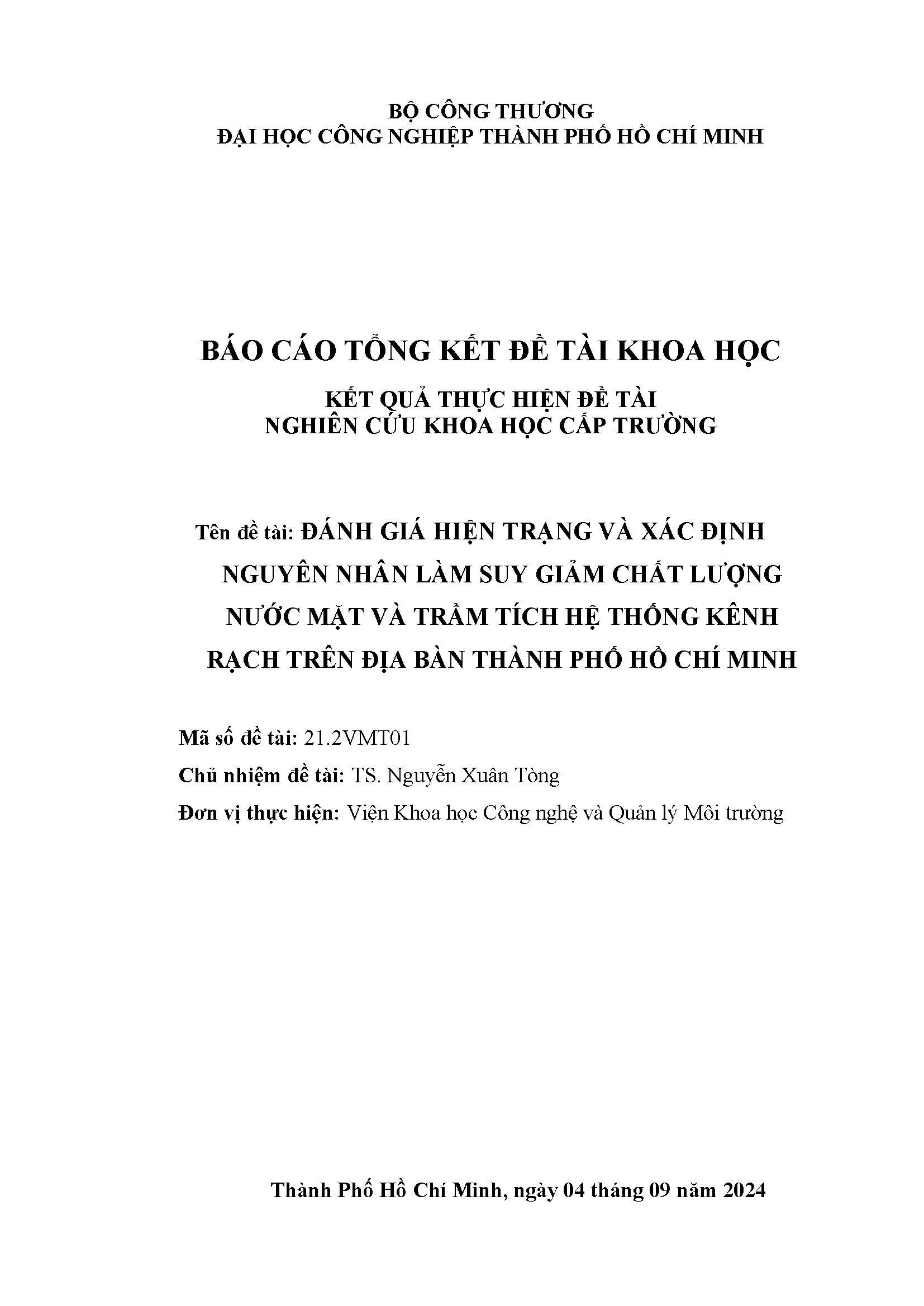 Đánh giá hiện trạng và xác định nguyên nhân làm suy giảm chất lượng nước mặt và trầm tích hệ thống kênh rạch trên địa bàn Thành phố Hồ Chí Minh: Báo cáo tổng kết đề tài khoa học cấp Trường