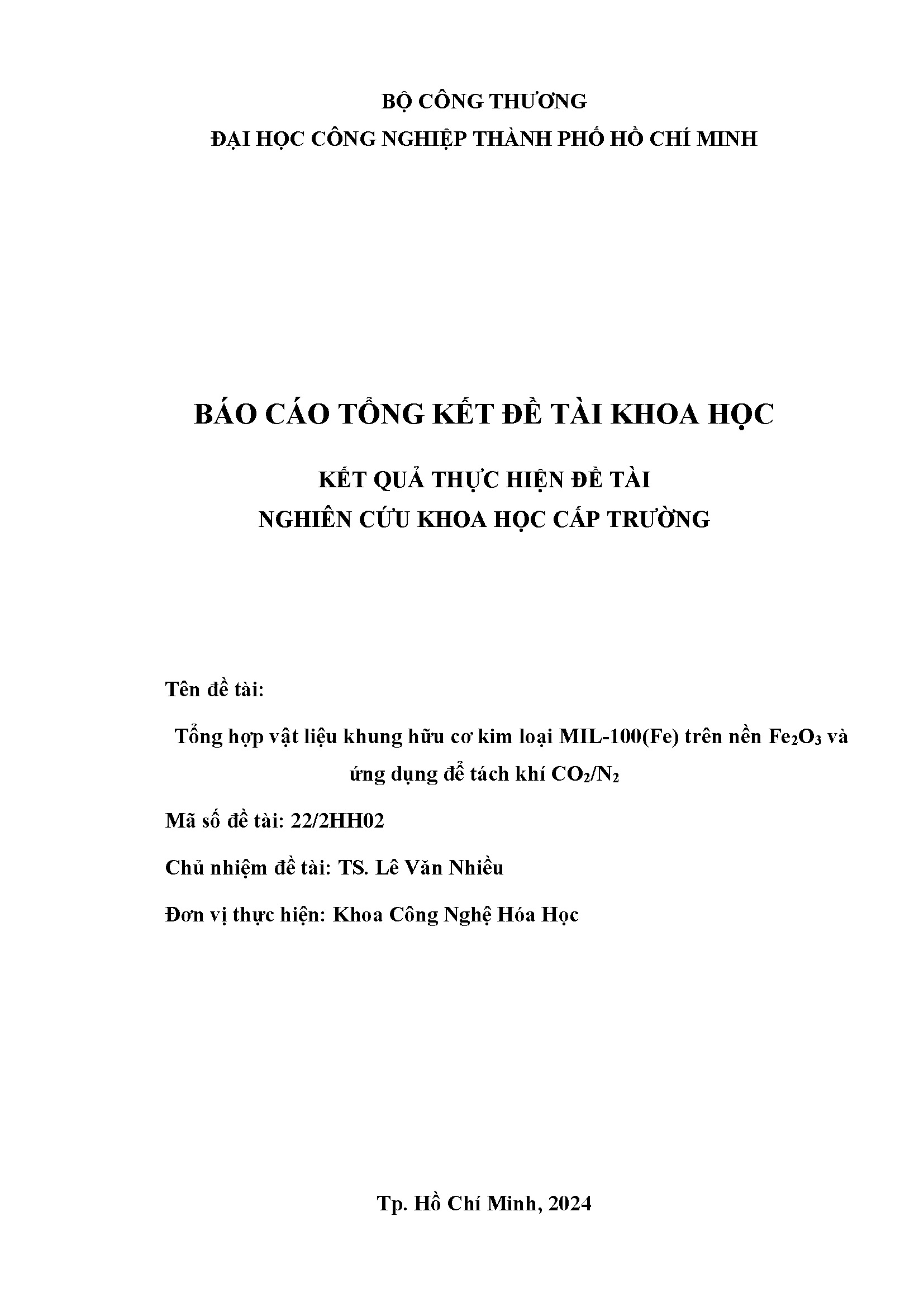 Tổng hợp vật liệu khung hữu cơ kim loại MIL-100(Fe) trên nền Fe2O3 và ứng dụng để tách khí CO2/N2: Báo cáo tổng kết đề tài Khoa học cấp Trường