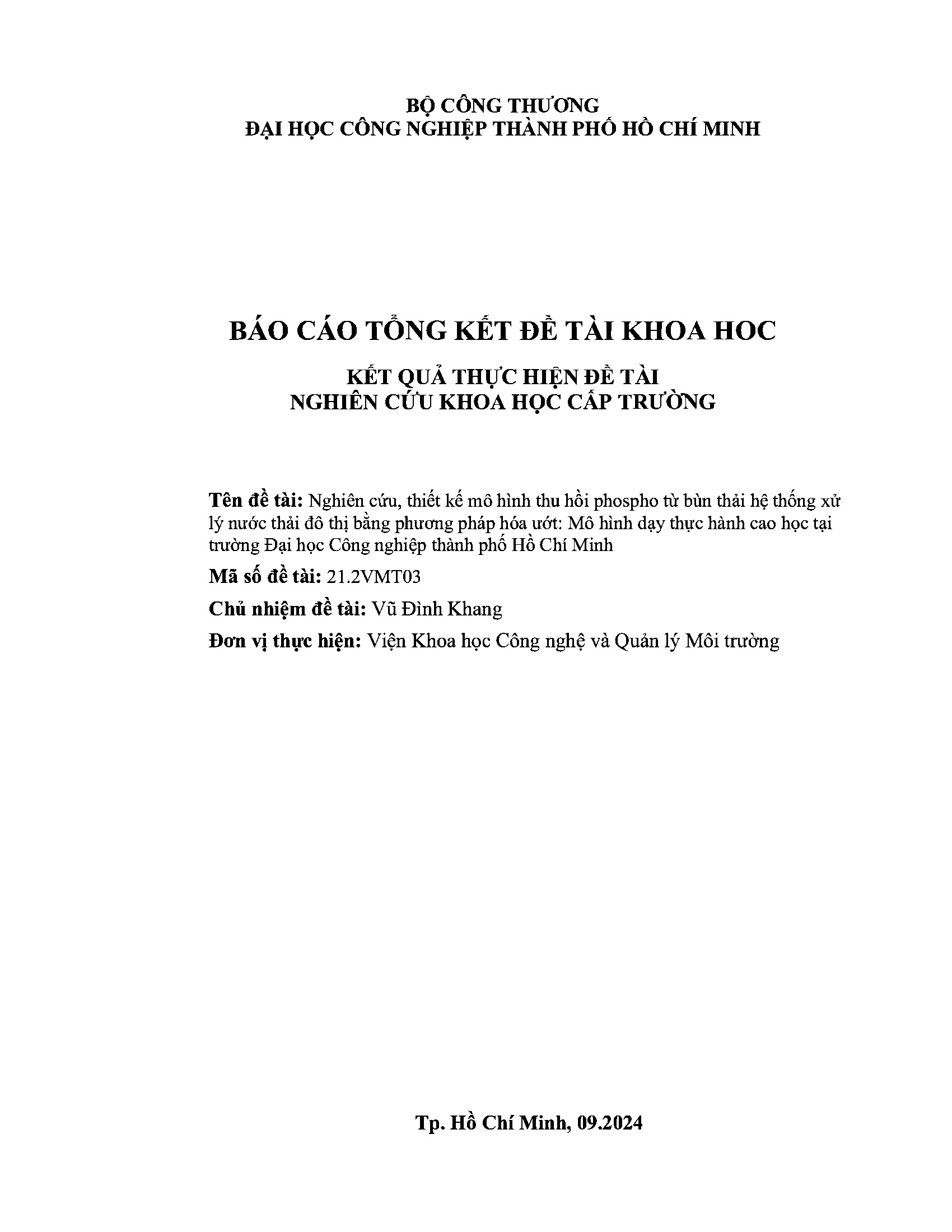 Nghiên cứu, thiết kế mô hình thu hồi phospho từ bùn thải hệ thống xử lý nước thải đô thị bằng phương pháp hóa ướt: Mô hình dạy thực hành cao học tại trường Đại học Công nghiệp thành phố Hồ Chí Minh: Báo cáo tổng kết đề tài Khoa học cấp trường