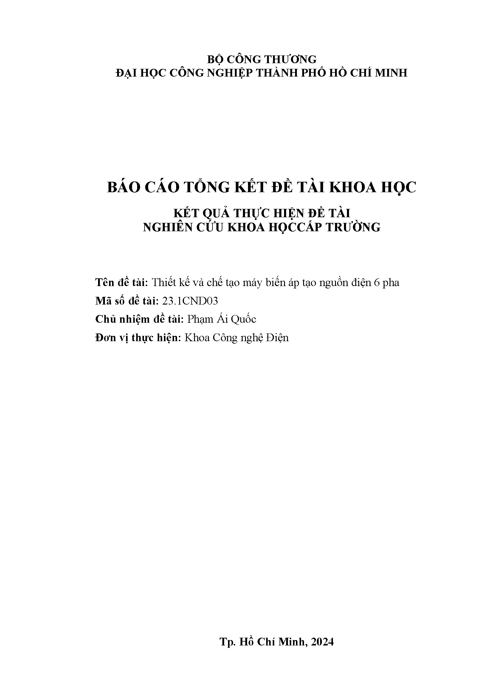 Thiết kế và chế tạo máy biến áp tạo nguồn điện 6 pha: Báo cáo tổng kết đề tài nghiên cứu khoa học cấp Trường