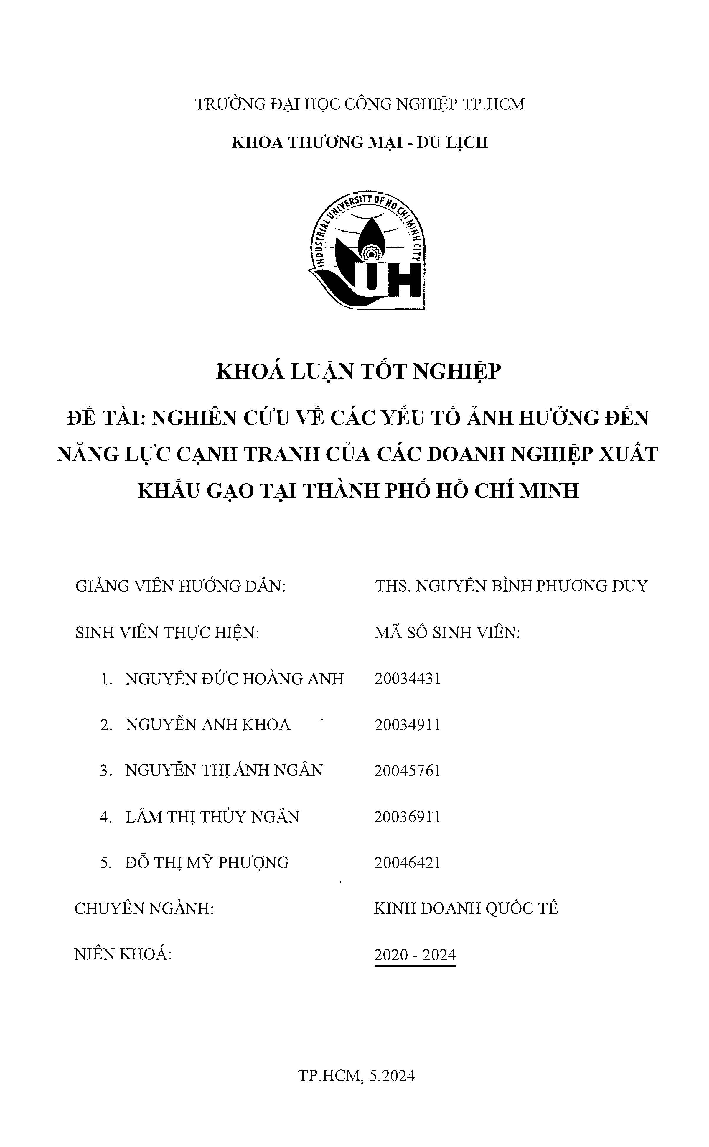 Nghiên cứu về các yếu tố ảnh hưởng đến năng lực cạnh tranh của các doanh nghiệp xuất khẩu gạo tại Thành phố Hồ Chí Minh: Khóa luận tốt nghiệp Khoa Thương mại Du lịch - Chuyên ngành: Kinh doanh Quốc tế