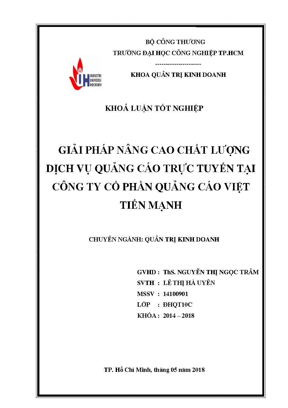 Giải pháp nâng cao chất lượng dịch vụ quảng cáo trực tuyến tại công ty cổ phần quảng cáo Việt Tiến Mạnh :Đồ án tốt nghiệp Khoa Quản trị kinh doanh