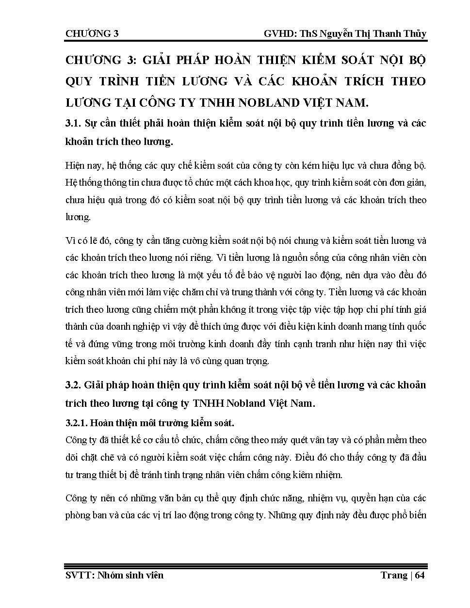 Hoàn thiện hệ thống kiểm soát nội bộ chu trình tiền lương và các khoản trích theo lương trong Công ty TNHH Nobland Việt Nam :Khóa luận tốt nghiệp khoa Kế toán - Kiểm toán