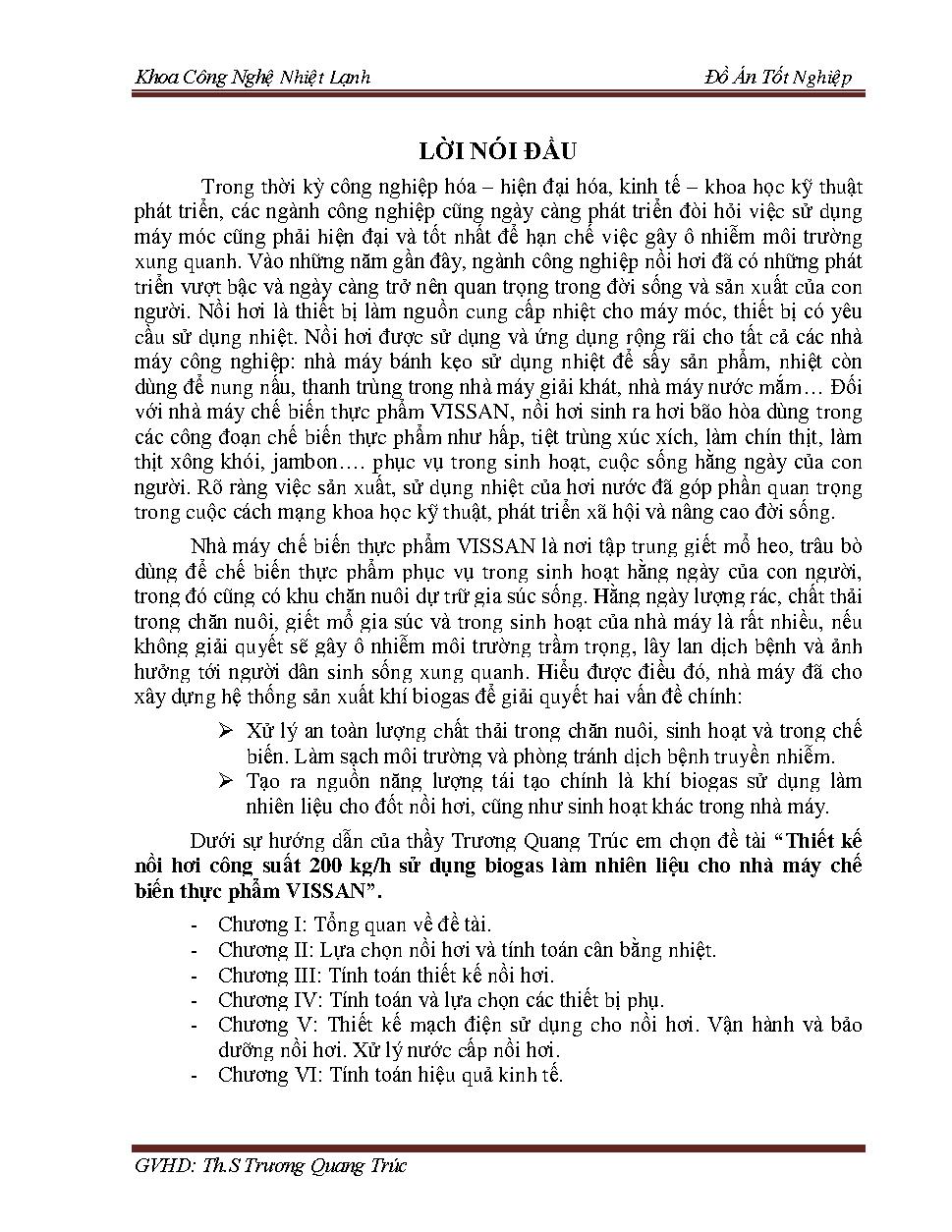 Thiết kế nồi hơi công suất 200kg/h sử dụng Biogas làm nhiên liệu cho nhà máy chế biến thực phẩm Vissan :Đồ án tốt nghiệp Đại học Khoa Công nghệ Nhiệt lạnh