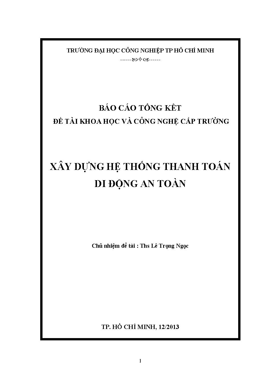 Xây dựng hệ thống thanh toán di động an toàn: Báo cáo tổng kết đề tài khoa học và công nghệ cấp Trường