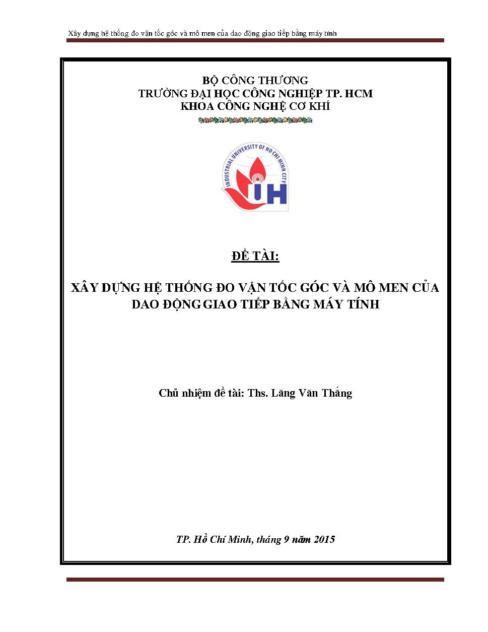 Xây dựng hệ thống đo vận tốc góc và mô men của dao động giao tiếp bằng máy tính: Đề tài nghiên cứu khoa học cấp Trường