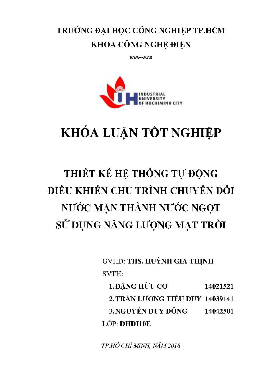 Thiết kế hệ thống tự động điều khiển chu trình chuyển đổi nước mặn thành nước ngọt sử dụng năng lượng mặt trời :Đồ án tốt nghiệp Khoa Công nghệ Điện