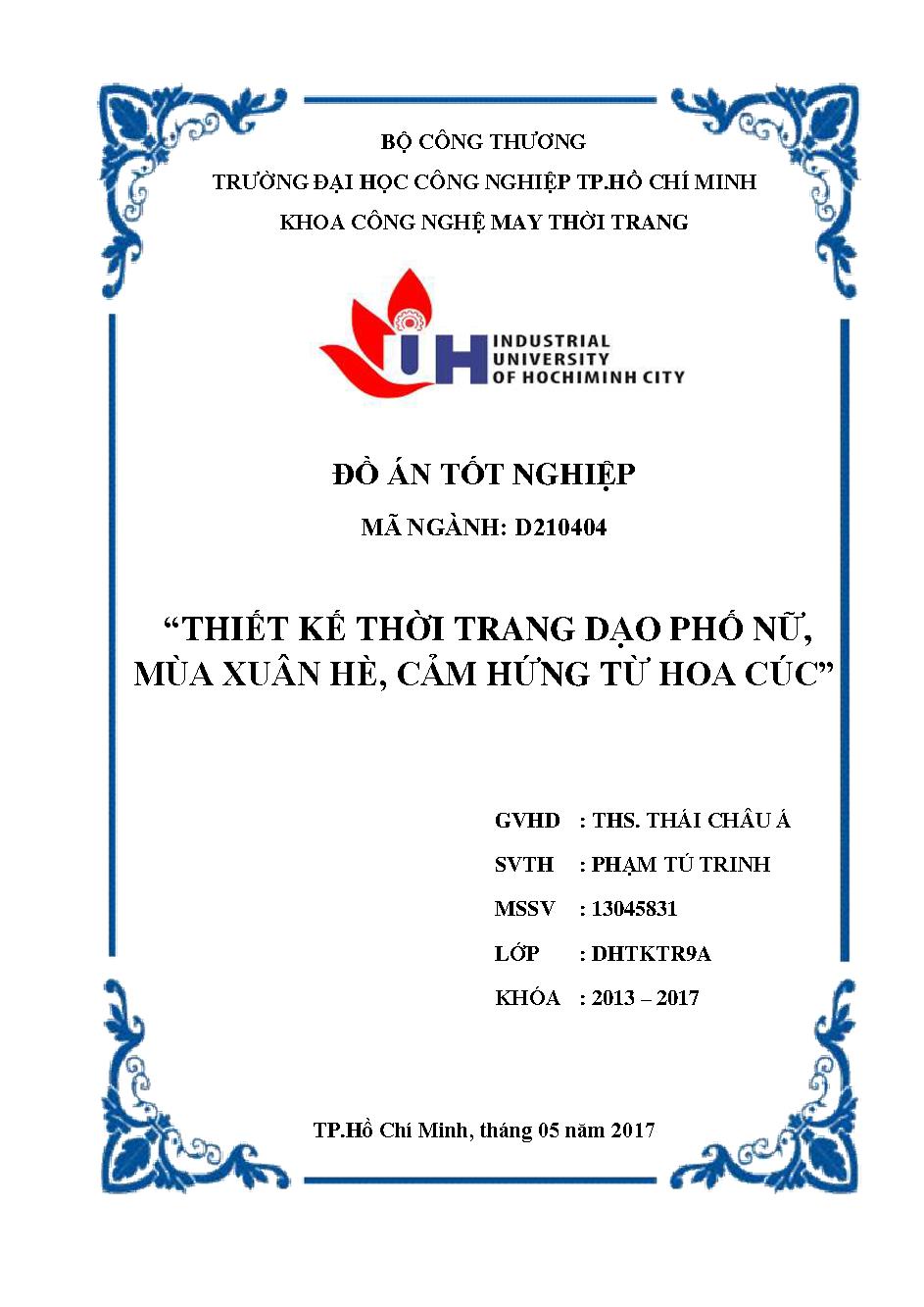 Thiết kế thời trang dạo phố nữ mùa xuân hè cảm hứng từ hoa Cúc :Đồ án tốt nghiệp khoa May thời trang