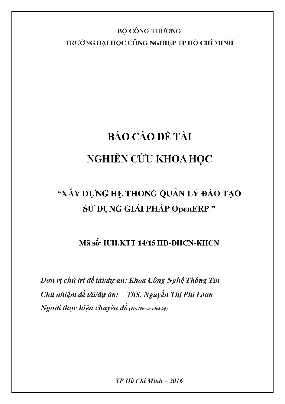 Xây dựng hệ thống quản lý đào tạo sử dụng giải pháp OpenERP. :Báo cáo đề tài nghiên cứu khoa học cấp Trường