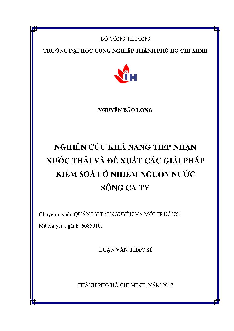 Nghiên cứu khả năng tiếp nhận nước thải và đề xuất các giải pháp kiểm soát ô nhiễm nguồn nước sông Cà Ty: Luận văn Thạc sĩ - Chuyên ngành: Quản lý Tài nguyên và Môi trường