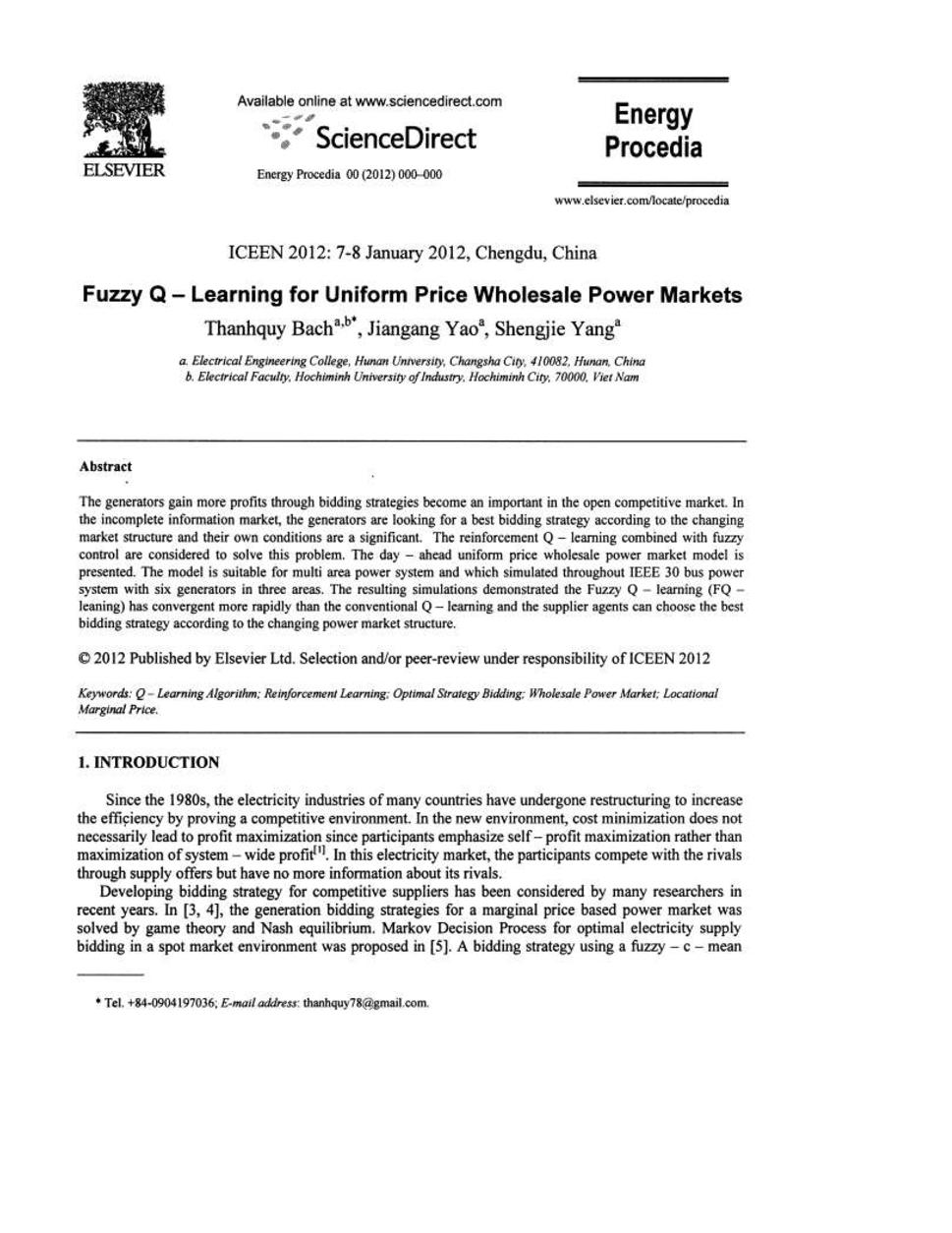 Fuzzy Q - learning for uniform price wholesale power markets