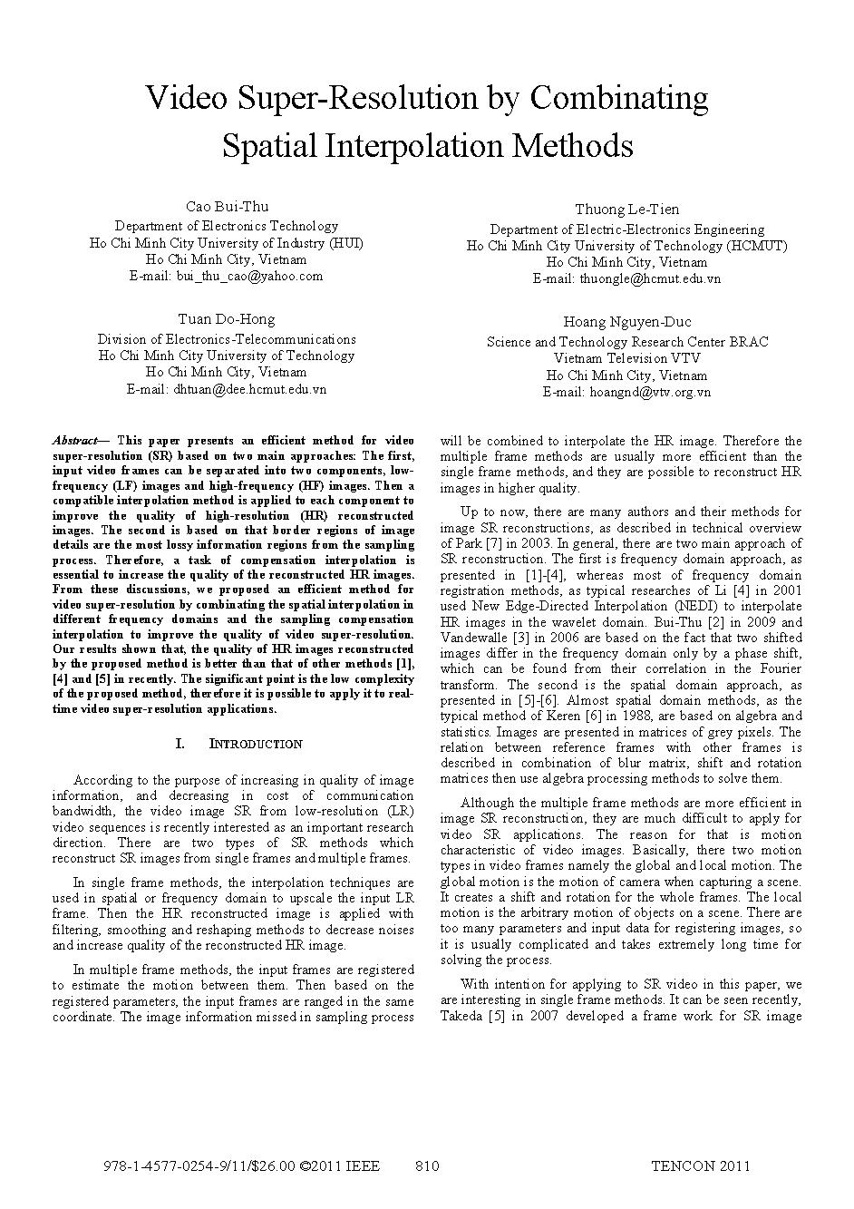 Video super-resolution by combinating spatial iterpolation methods