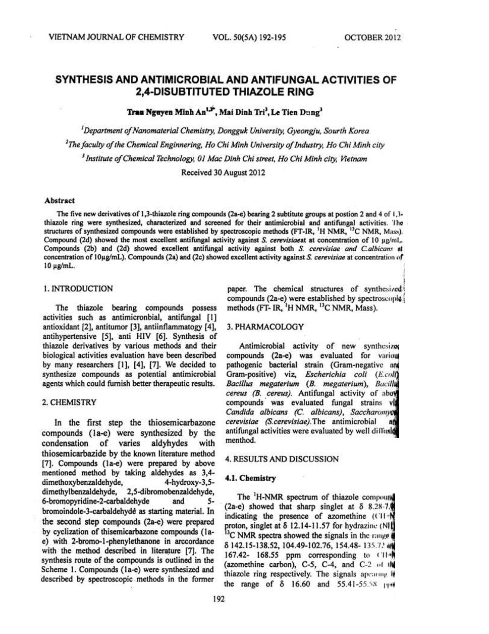 Synthesis and antimicrobial and antifungal activities of 2,4-disubtituted thiazole ring