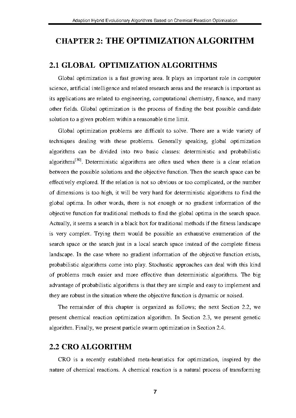 Adaption hybrid evolutionary algorithms based on chemical reaction optimization: Doctor thesis - Major: Computer science and technology#Các thuật toán lai dựa trên các phản ứng hóa học